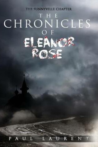 Cover of The Chronicles of Eleanor Rose -- Smc