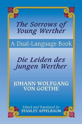 Cover of The Sorrows of Young Werther/Die Leiden Des Jungen Werther