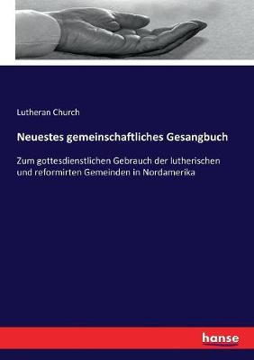 Book cover for Neuestes gemeinschaftliches Gesangbuch