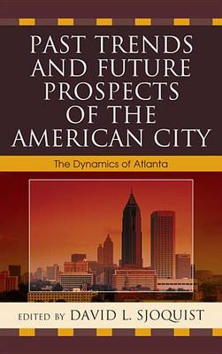 Cover of Past Trends and Future Prospects of the American City