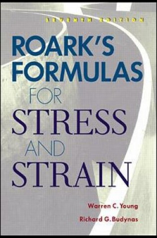 Cover of Roark's Formulas for Stress and Strain