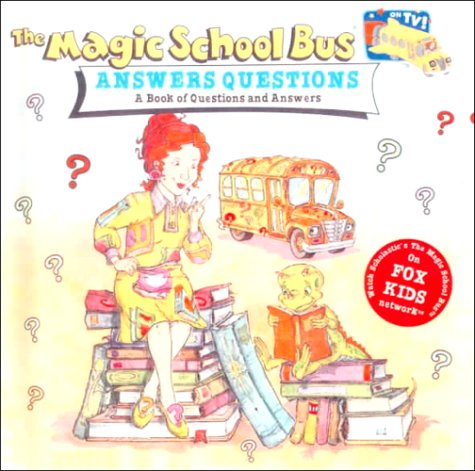 Cover of Magic School Bus Answers Questions