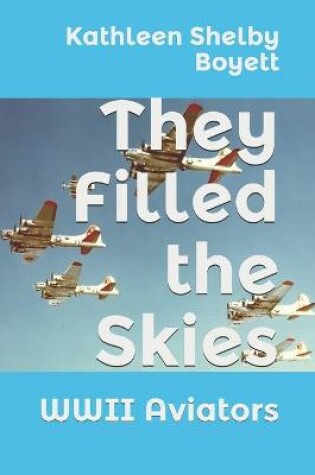 Cover of They Filled the Skies