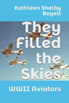 Book cover for They Filled the Skies