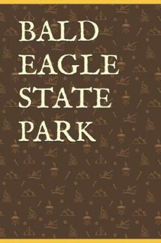 Cover of Bald Eagle State Park