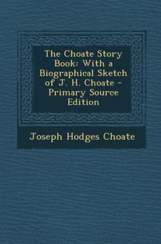 Cover of The Choate Story Book
