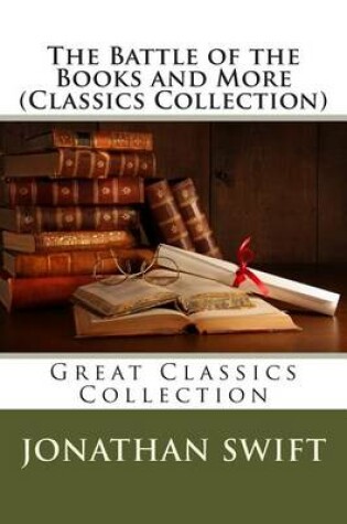 Cover of The Battle of the Books and More (Classics Collection)