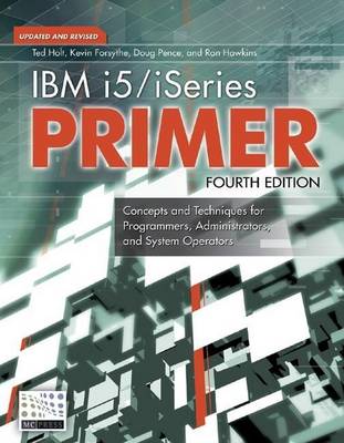 Book cover for IBM I5/iSeries Primer: Concepts and Techniques for Programmers, Administrators, and System Operators