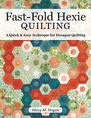 Book cover for Fast-Fold Hexie Quilting