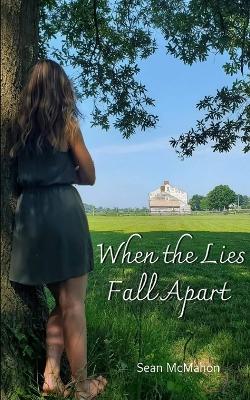 Book cover for When the Lies Fall Apart