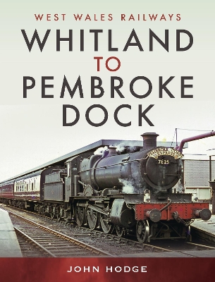 Book cover for Whitland to Pembroke Dock