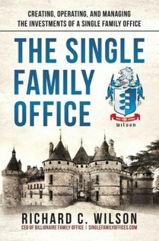 Cover of The Single Family Office