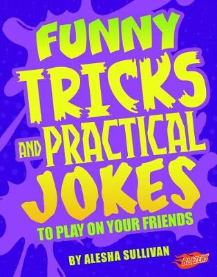 Book cover for Funny Tricks and Practical Jokes to Play on Your Friends