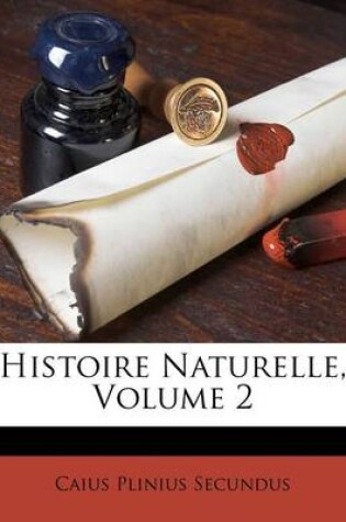 Cover of Histoire Naturelle, Volume 2