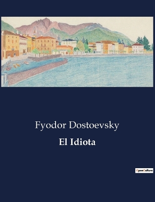 Book cover for El Idiota
