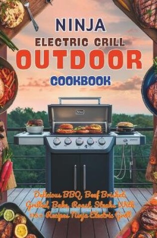 Cover of Ninja Electric Grill Outdoor Cookbook