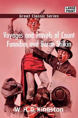 Book cover for Voyages and Travels of Count Funnibos and Baron Stilkin