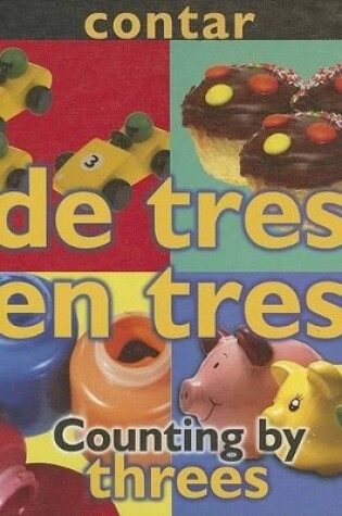 Cover of Contar: de Tres En Tres/Counting By: Threes