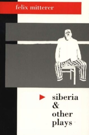 Cover of Siberia & Other Plays