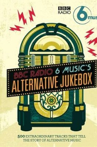 Cover of BBC Radio 6 Music's Alternative Jukebox