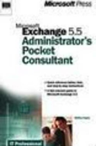 Cover of Microsoft Exchange 5.5 Administrator's Pocket Consultant