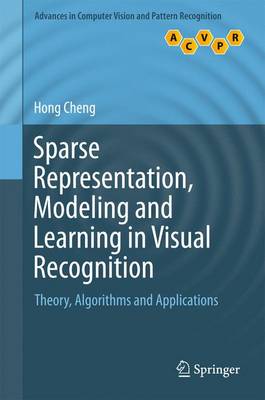 Book cover for Sparse Representation, Modeling and Learning in Visual Recognition