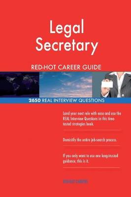 Book cover for Legal Secretary Red-Hot Career Guide; 2650 Real Interview Questions