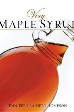 Cover of Very Maple Syrup