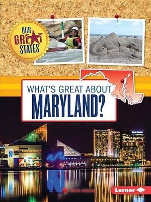 Book cover for What's Great about Maryland?