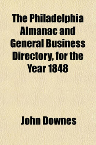 Cover of The Philadelphia Almanac and General Business Directory, for the Year 1848