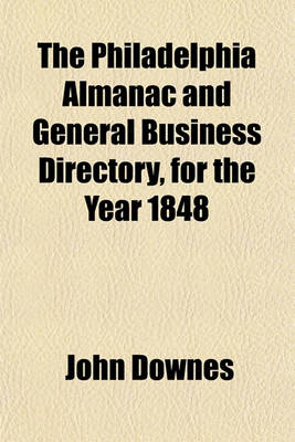 Book cover for The Philadelphia Almanac and General Business Directory, for the Year 1848