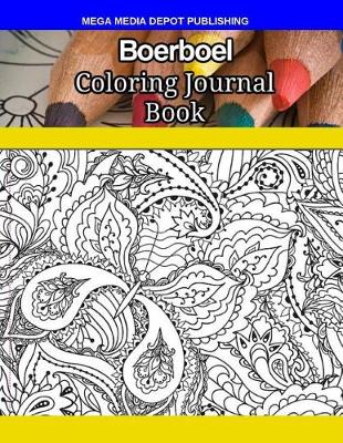 Book cover for Boerboel Coloring Journal Book