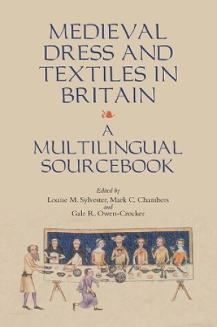 Cover of Medieval Dress and Textiles in Britain