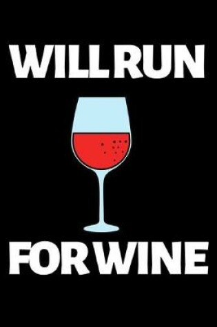 Cover of Will Run For Wine