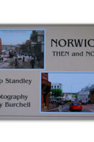 Cover of Norwich Then and Now