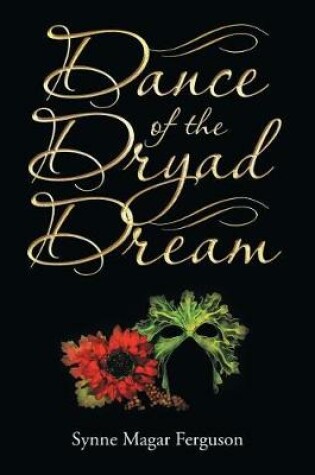 Cover of Dance of the Dryad Dream