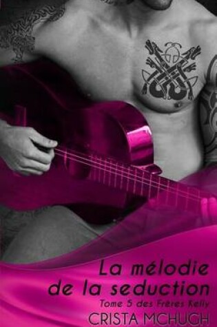 Cover of La Melodie de La Seduction