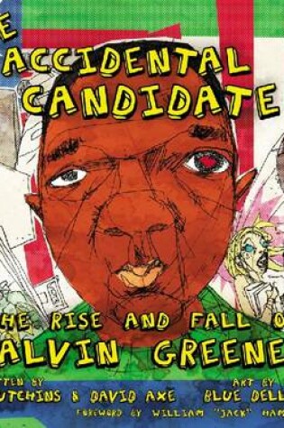 Cover of The Accidental Candidate