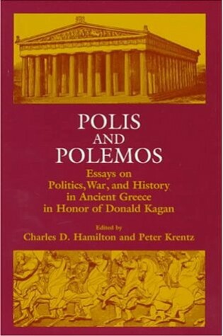 Cover of Polis and Polemis Essays on Politics, War and History in Ancient Greece, in Honour of Donald Kag
