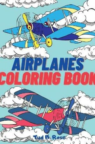 Cover of Airplanes Coloring Book