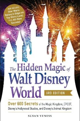 Cover of The Hidden Magic of Walt Disney World, 3rd Edition