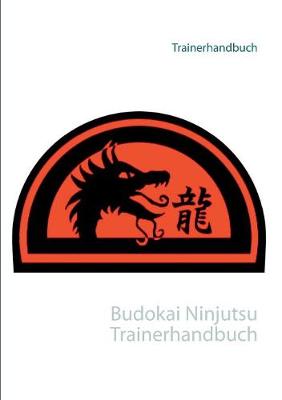 Book cover for Budokai Ninjutsu Trainerhandbuch