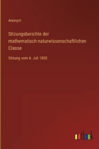 Cover of Sitzungsberichte der mathematisch-naturwissenschaftlichen Classe