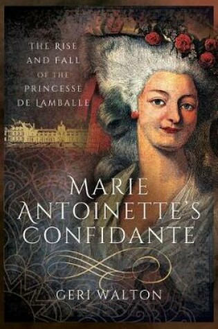 Cover of Marie Antoinette's Confidante