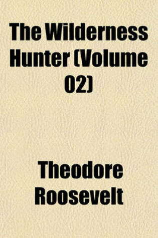 Cover of The Wilderness Hunter (Volume 02)