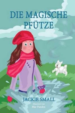 Cover of Die magische Pfütze