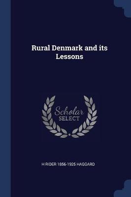 Book cover for Rural Denmark and Its Lessons