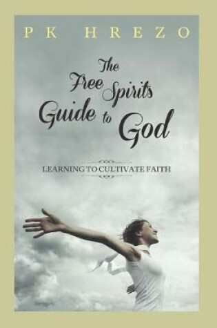 Cover of The Free Spirit's Guide to God