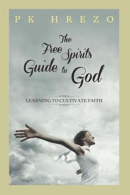 Book cover for The Free Spirit's Guide to God