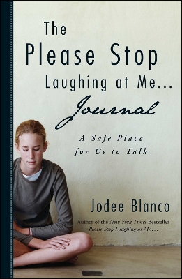 Book cover for The Please Stop Laughing at Me . . . Journal